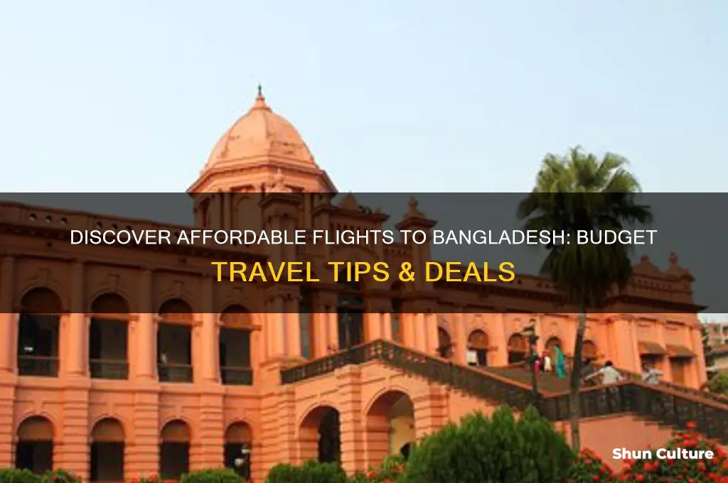 what are cheap flights to bangladesh
