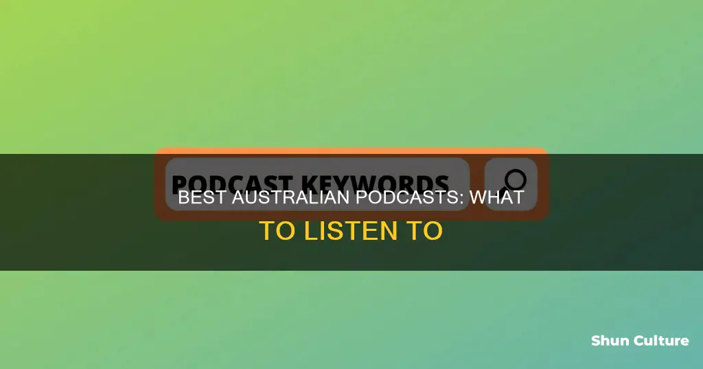 what are good podcasts to listen to australia