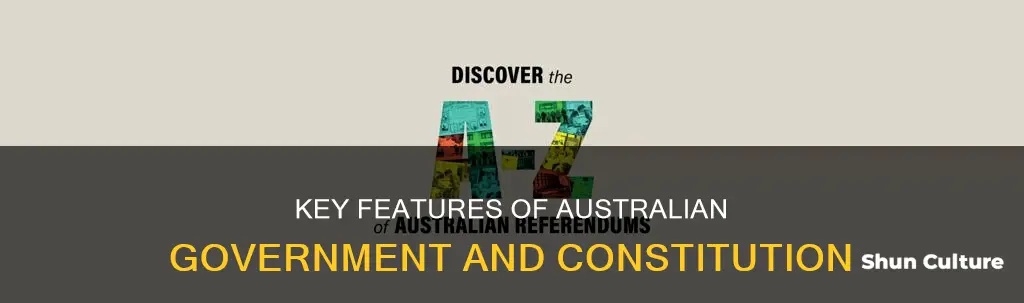 what are key features of government under the australian constitution