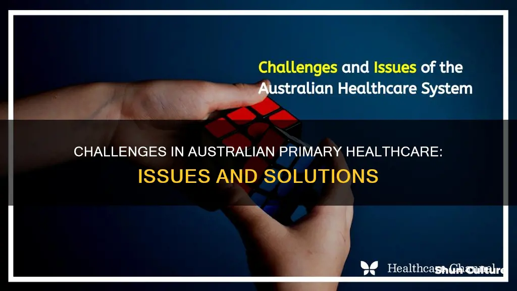 what are some challenges facing primary health care in australia
