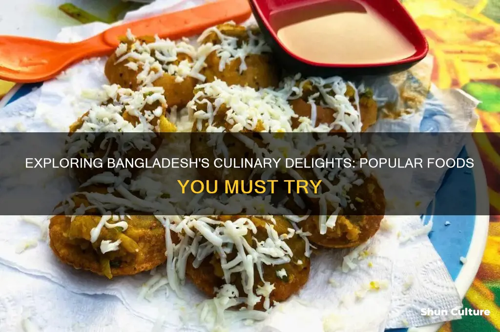 what are some popular foods in bangladesh