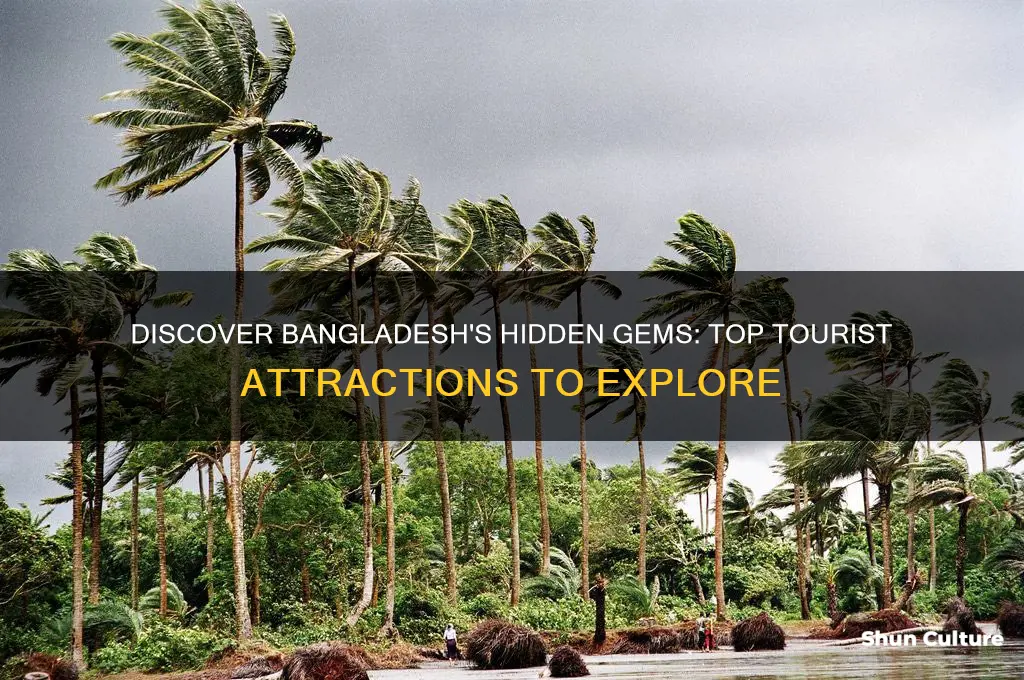 what are some tourist attractions in bangladesh