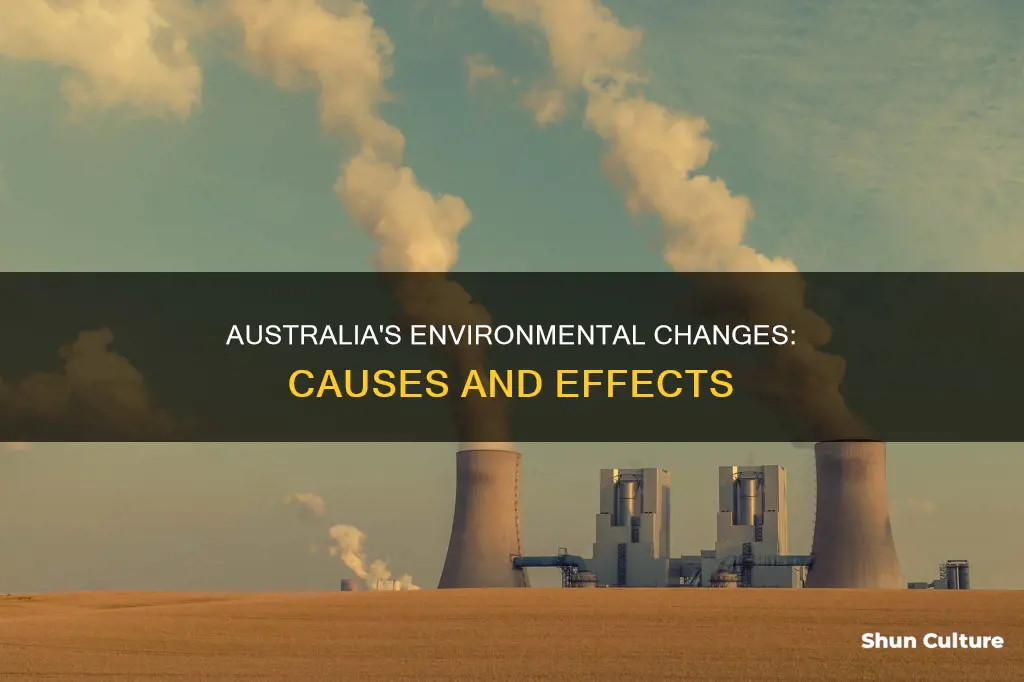 what are the causes of environmental change in australia