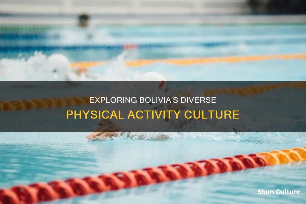 what are the different types of physical activity in bolivia