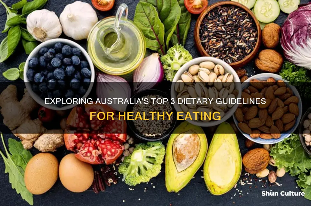 what are the first three australian dietry guidelines