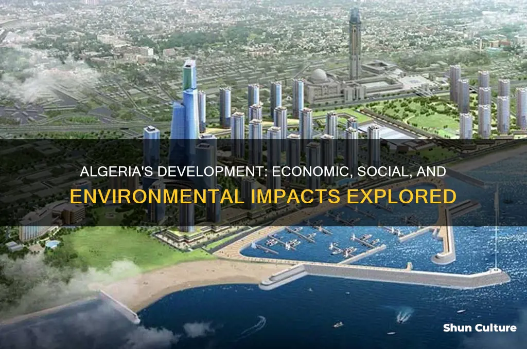 what are the impacts of development in algeria