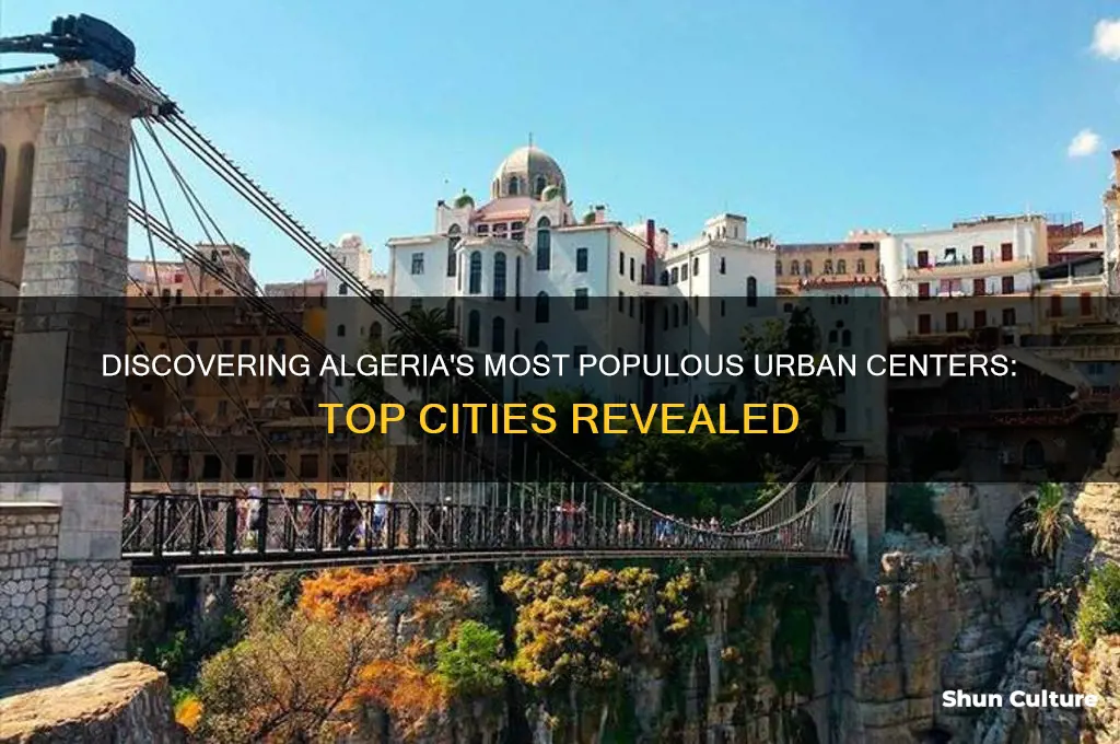 what are the largest populated cities in algeria