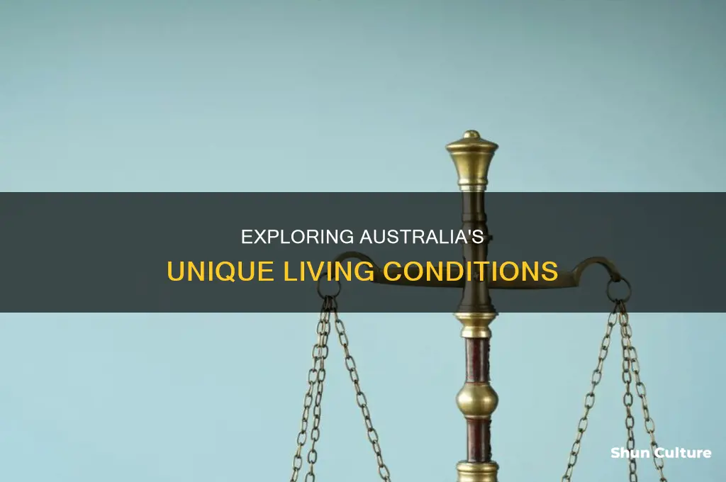 what are the living conditions like in australia