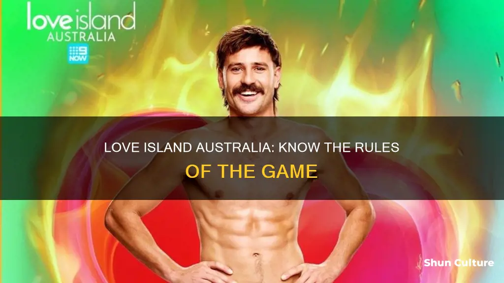 what are the rules of love island australia
