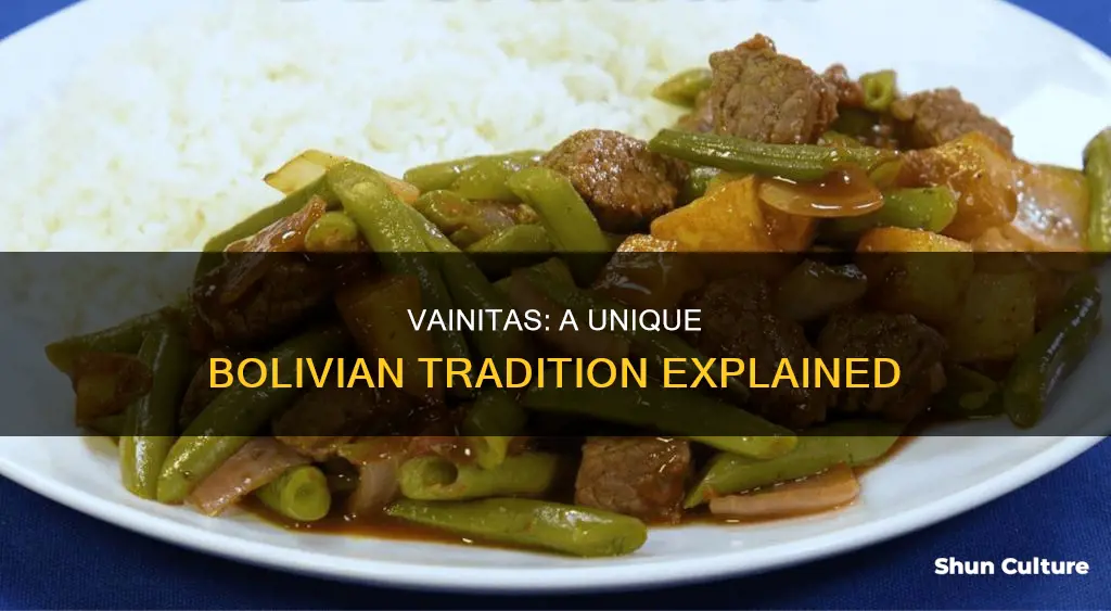 what are vainitas in bolivia