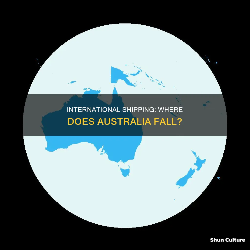 what area is australia in to calculate for international shipping