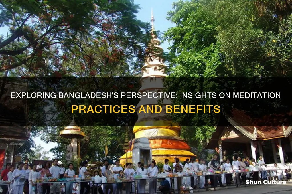 what bangladesh people say about meditation