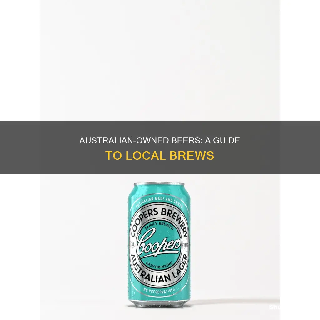 what beer is australian owned