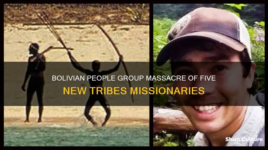 what bolivian people group killed 5 new tribes missionaries