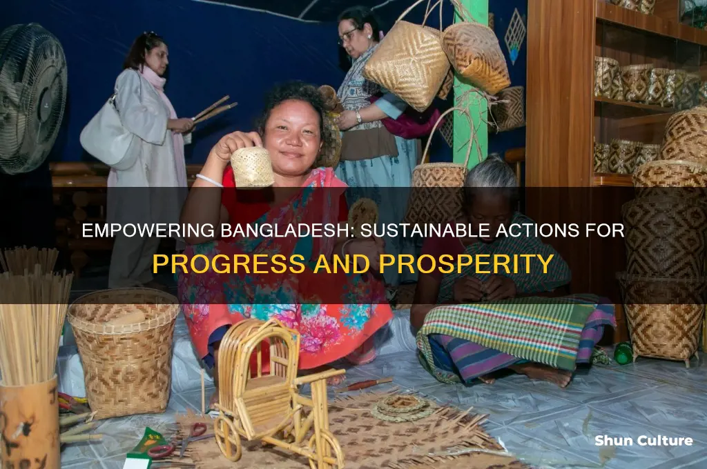 what can we do for bangladesh