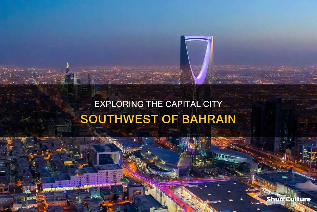 what capital city is 270 miles southwest of bahrain