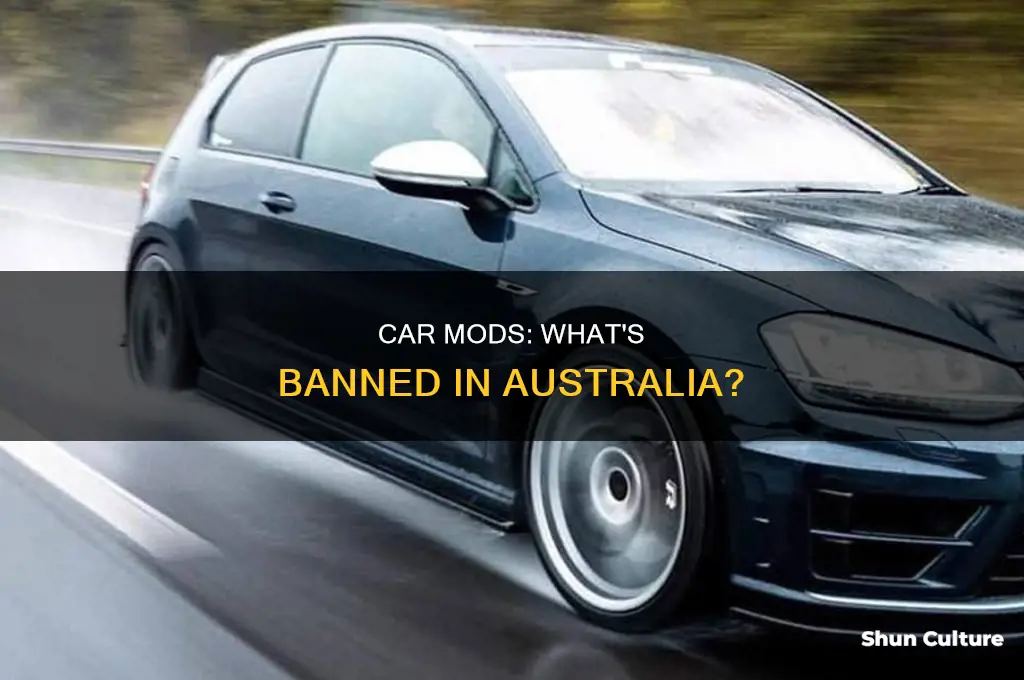what car modifications are illegal in australia