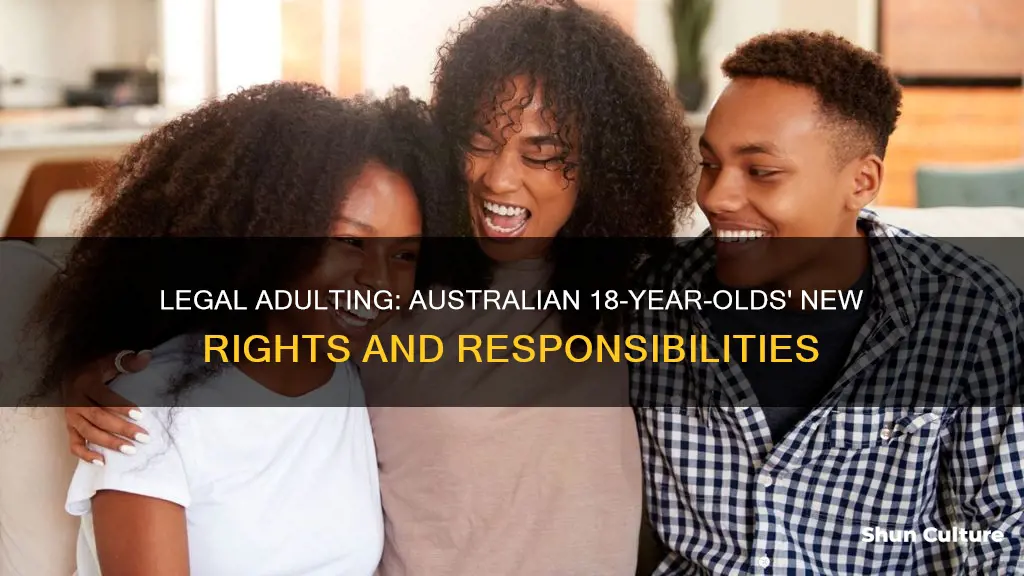 what changes when you turn 18 australia