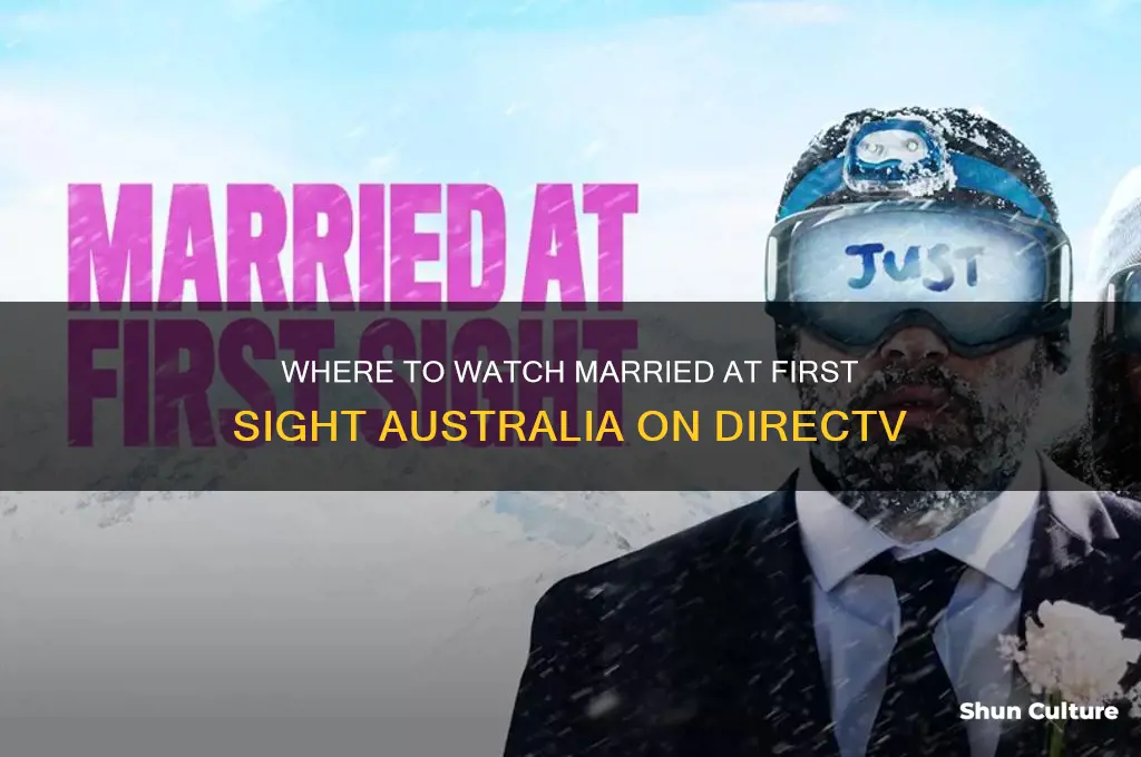 what channel is married at first sight australia on directv