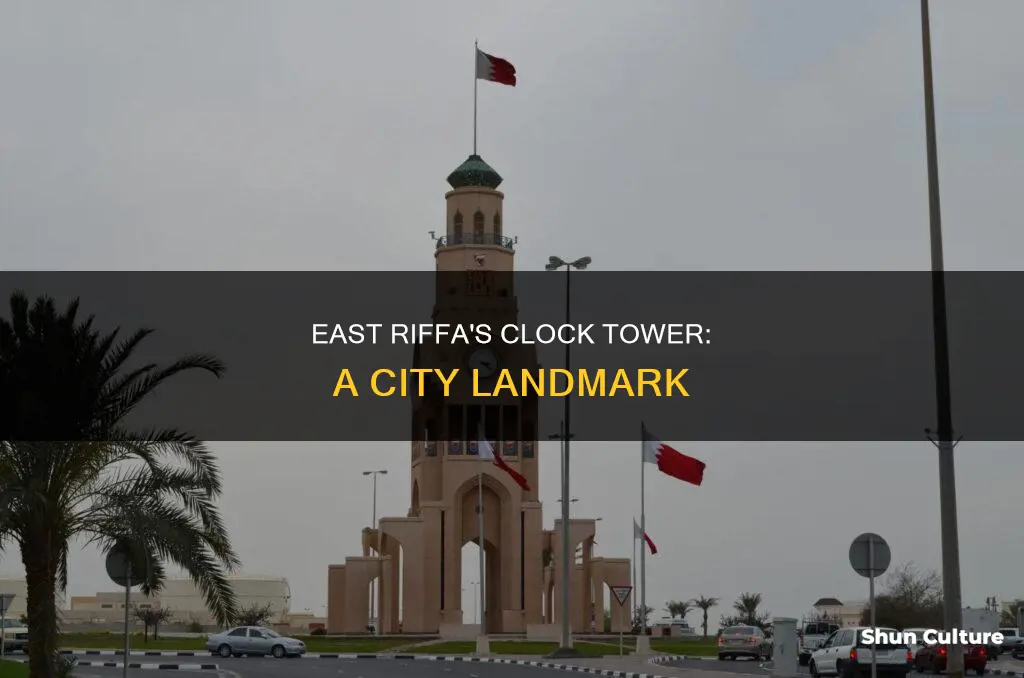 what city is the east riffa bahrain clock tower in