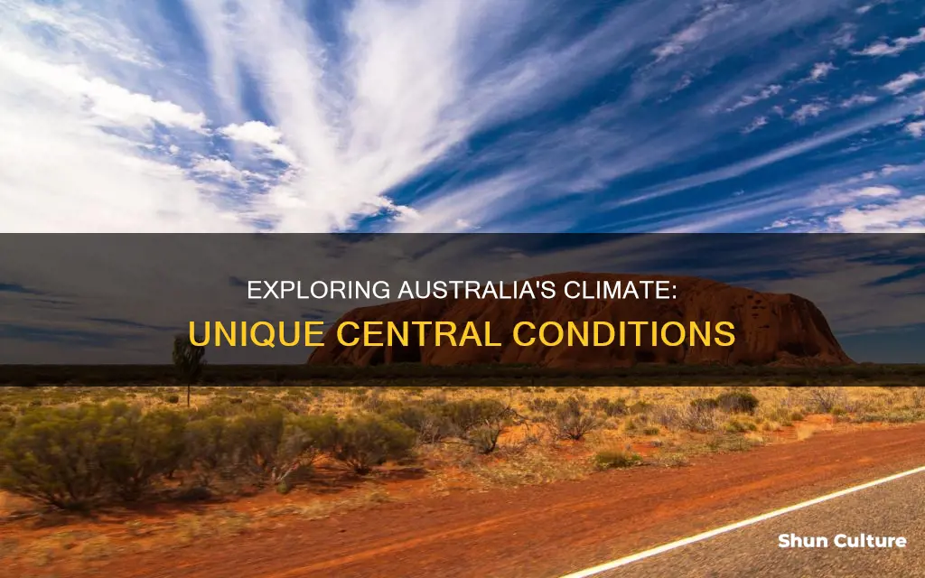 what climate conditions are found in central australia