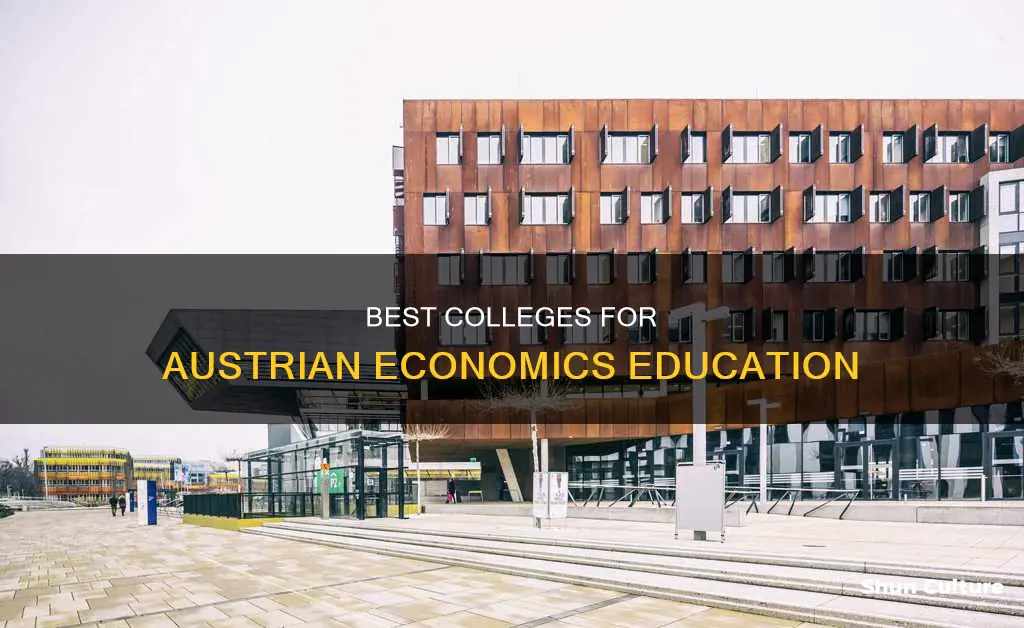 what colleges teach austrian economics