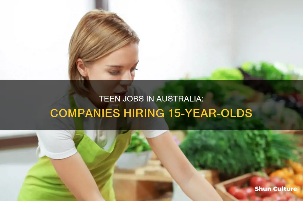 what companies hire 15 year olds in australia