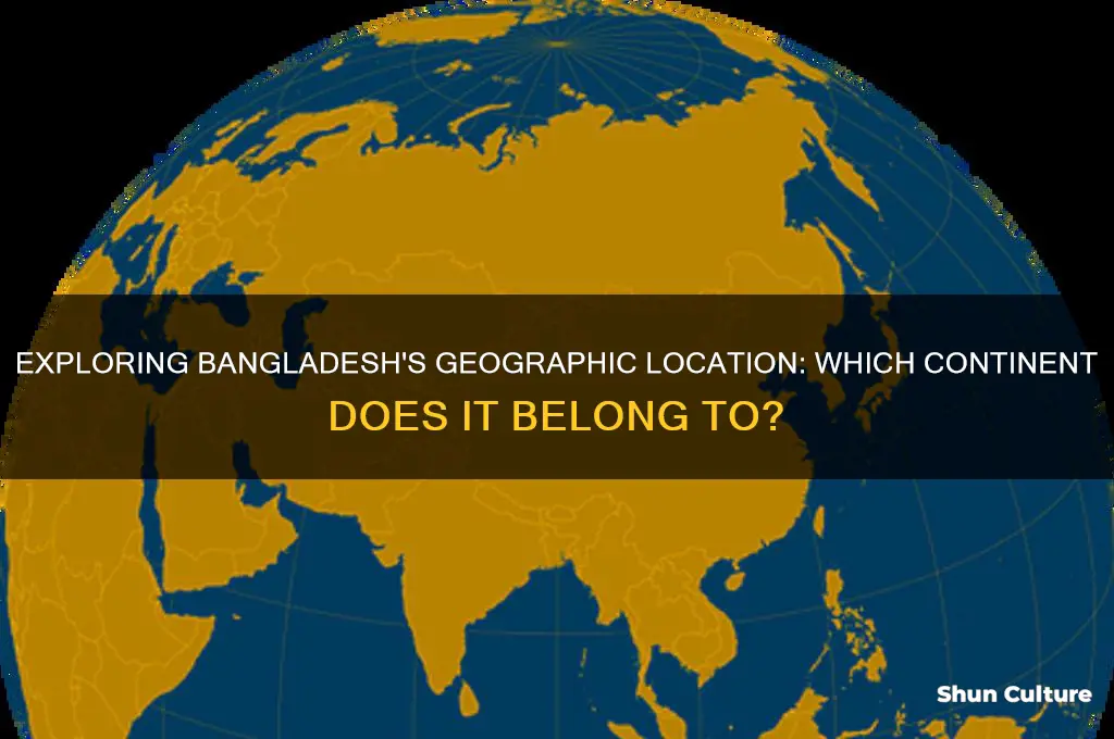 what continent is bangladesh