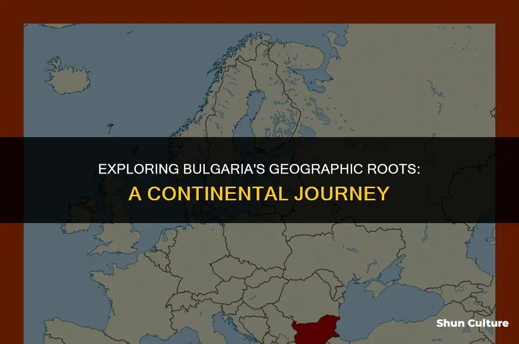 what continent is bulgaria in