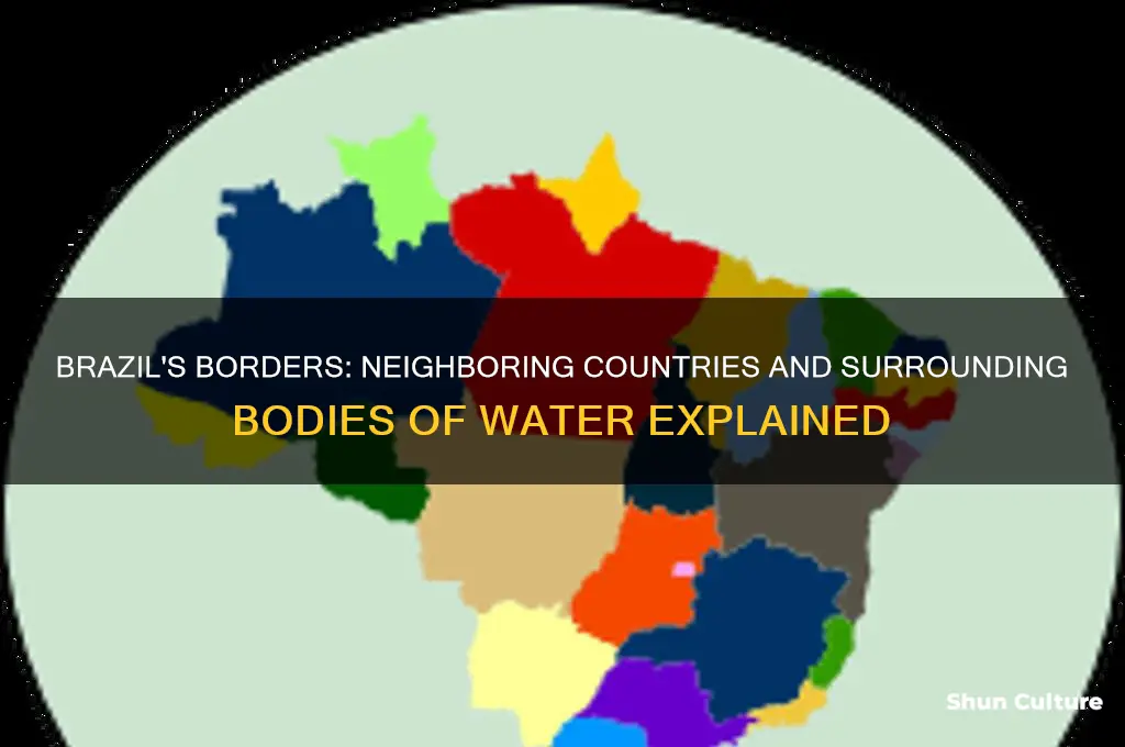 what countries and bodies of water border brazil