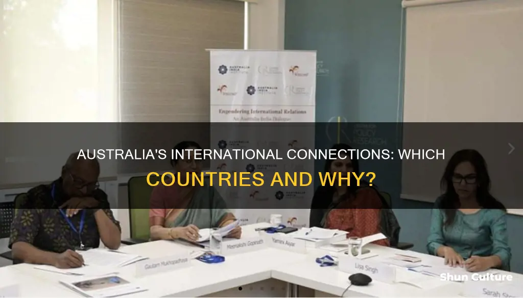 what countries does australia have connections with