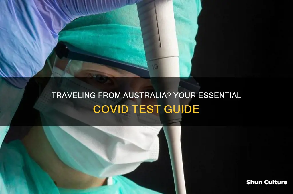 what covid test do I need to leave australia