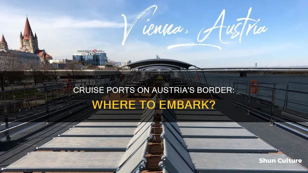 what cruise port is on the austrian border