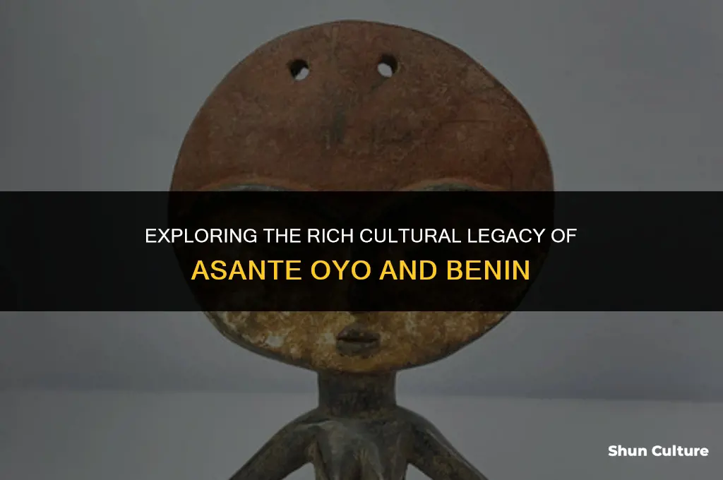 what cultural achiements did asante oyo and benin create