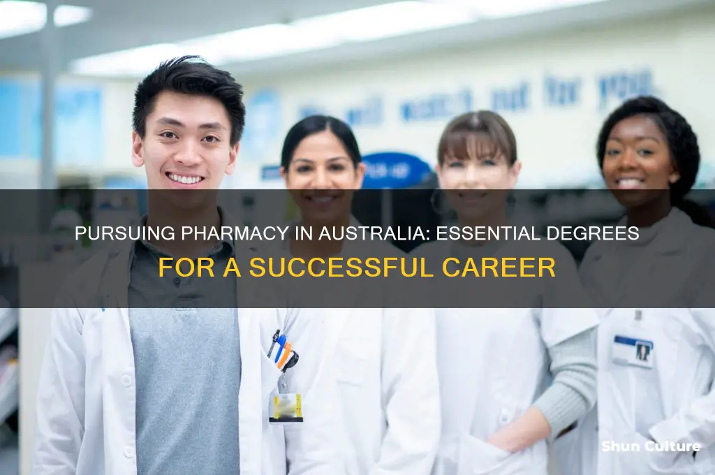 what degree do you need to be a pharmacist australia