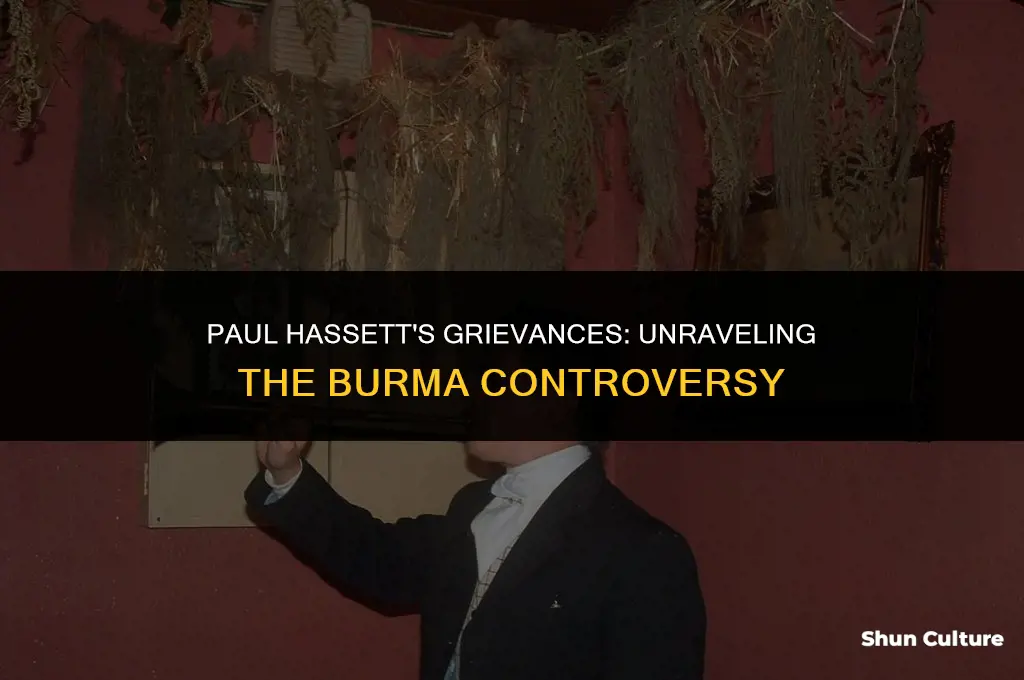 what did paul hassett complain about burma