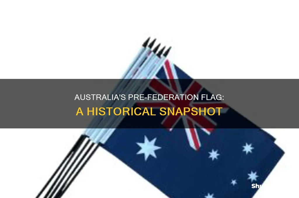 what did the australian flag look like before federation