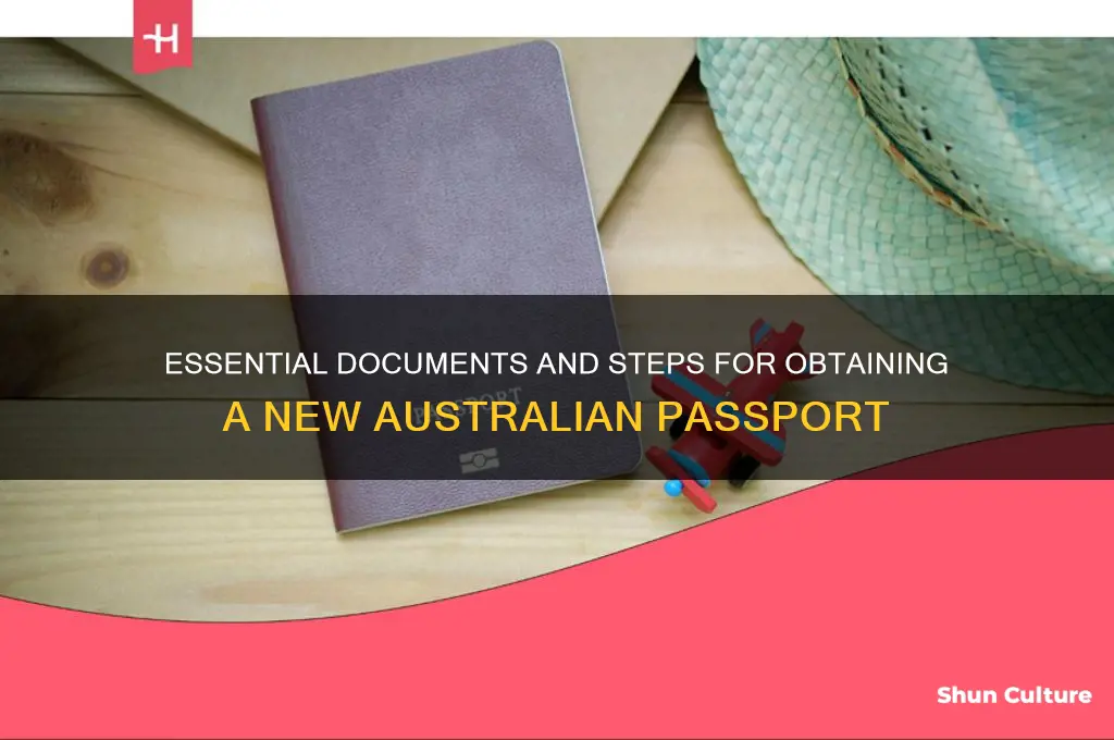 what do I need for a new australian passport