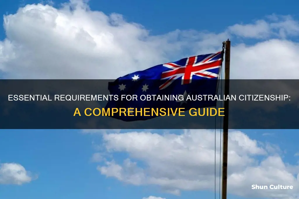 what do I need for australian citizenship