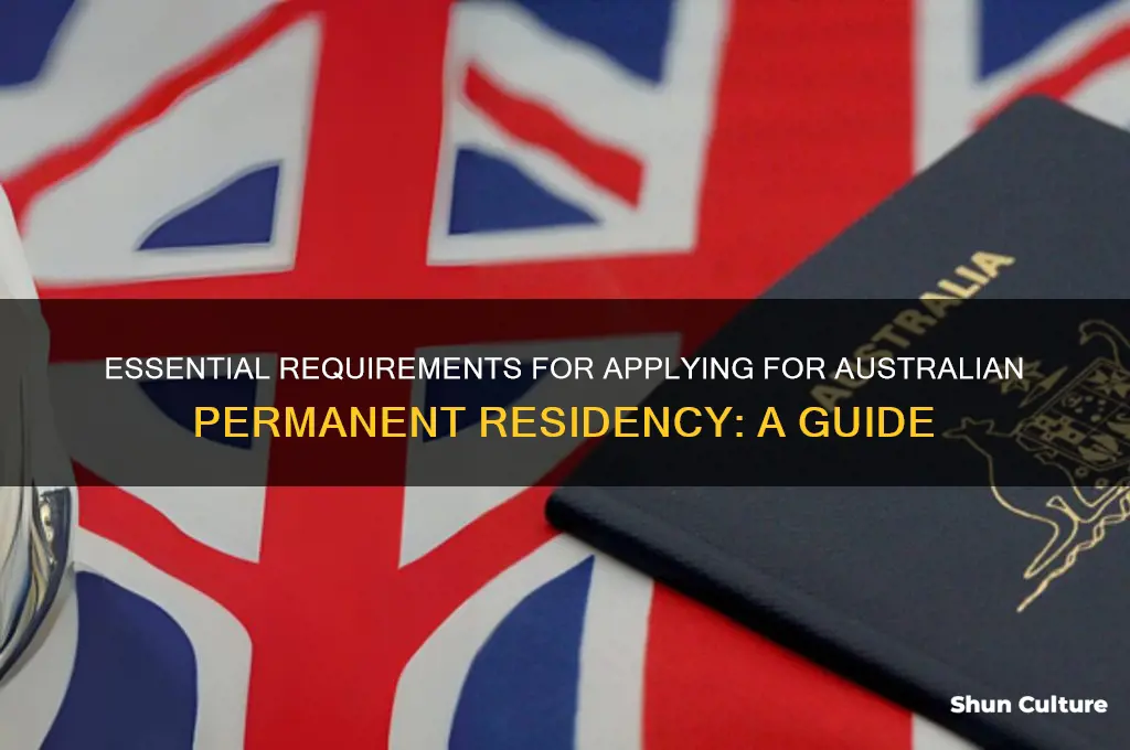 what do I need to apply australian permanent resident