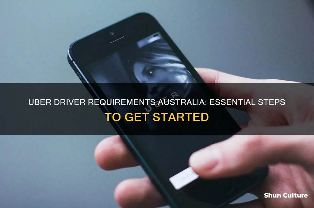 what do I need to be an uber driver australia