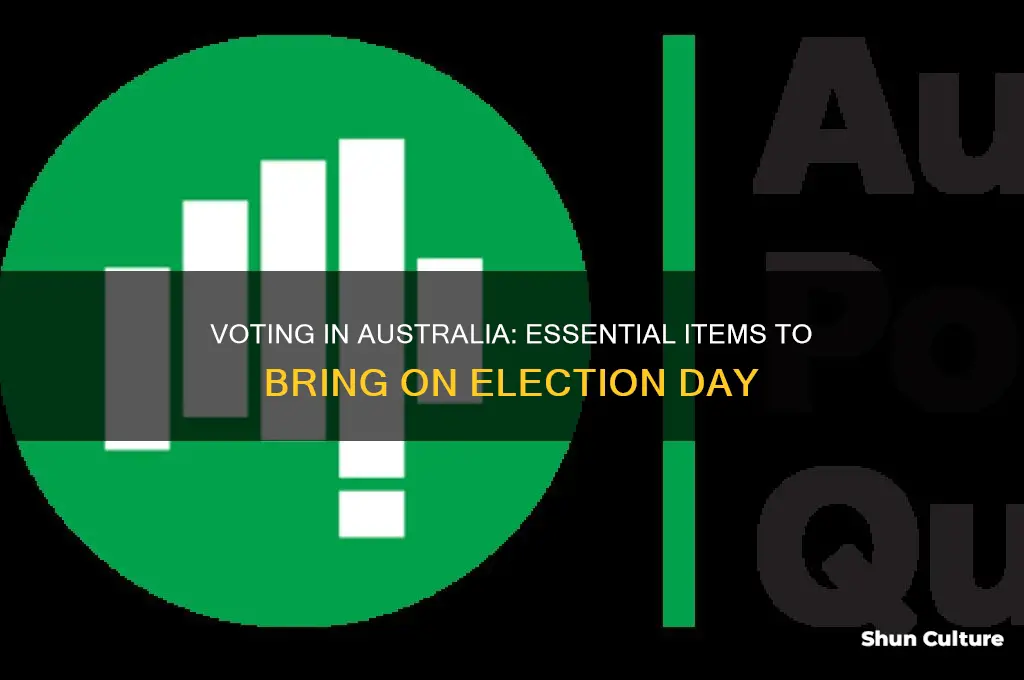 what do I need to bring to vote australia