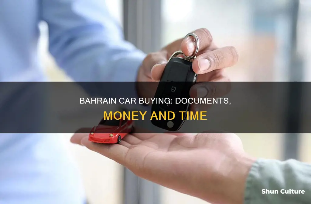 what do I need to buy a car in bahrain