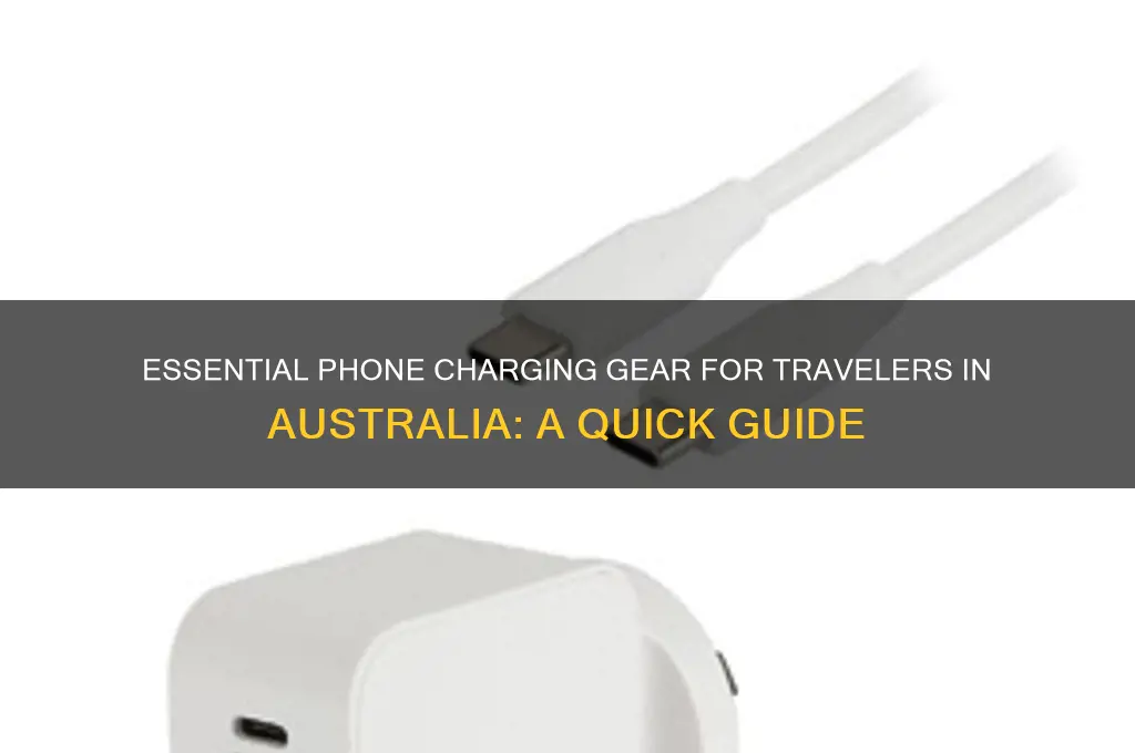 what do I need to charge my phone in australia