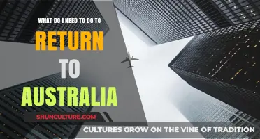 Returning to Australia: Essential Steps for a Smooth Homecoming