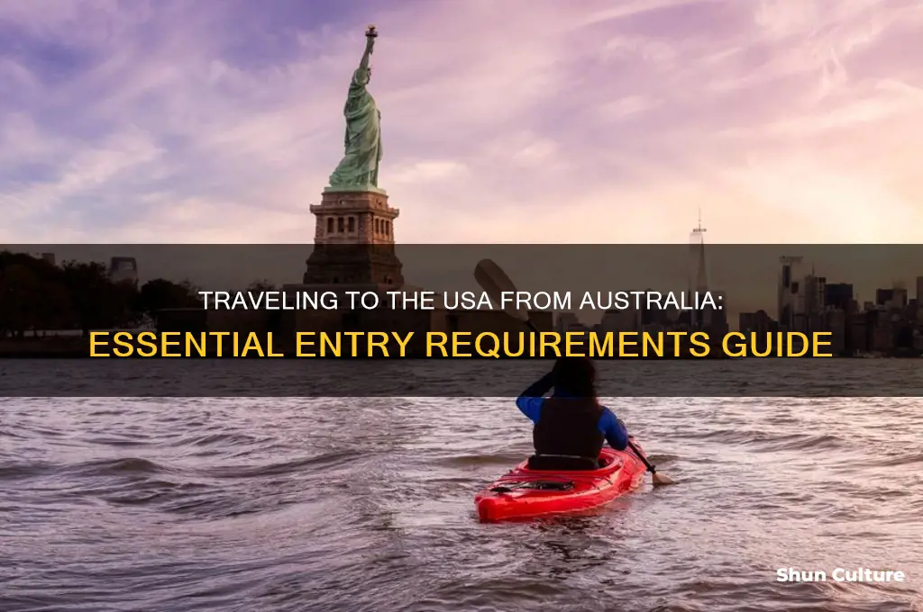 what do I need to enter america from australia