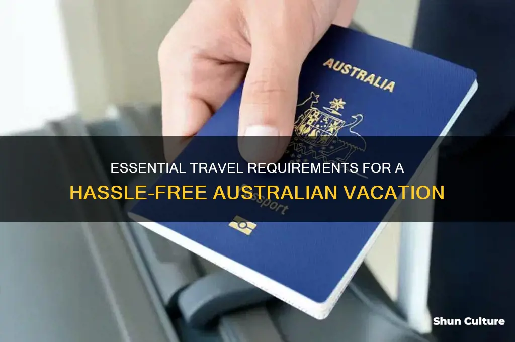what do I need to enter australia on vacation