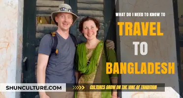 Essential Tips for Traveling to Bangladesh: Visas, Culture, and Safety
