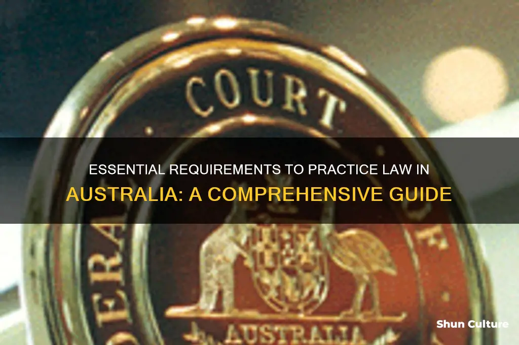 what do I need to practice law in australia