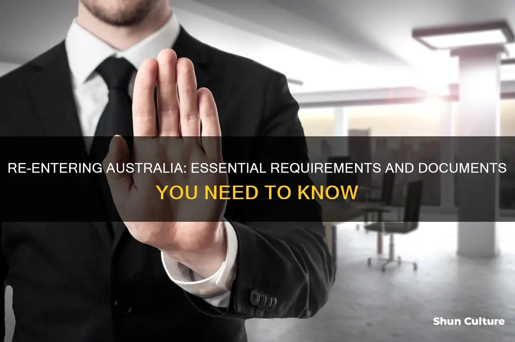 what do I need to re enter australia